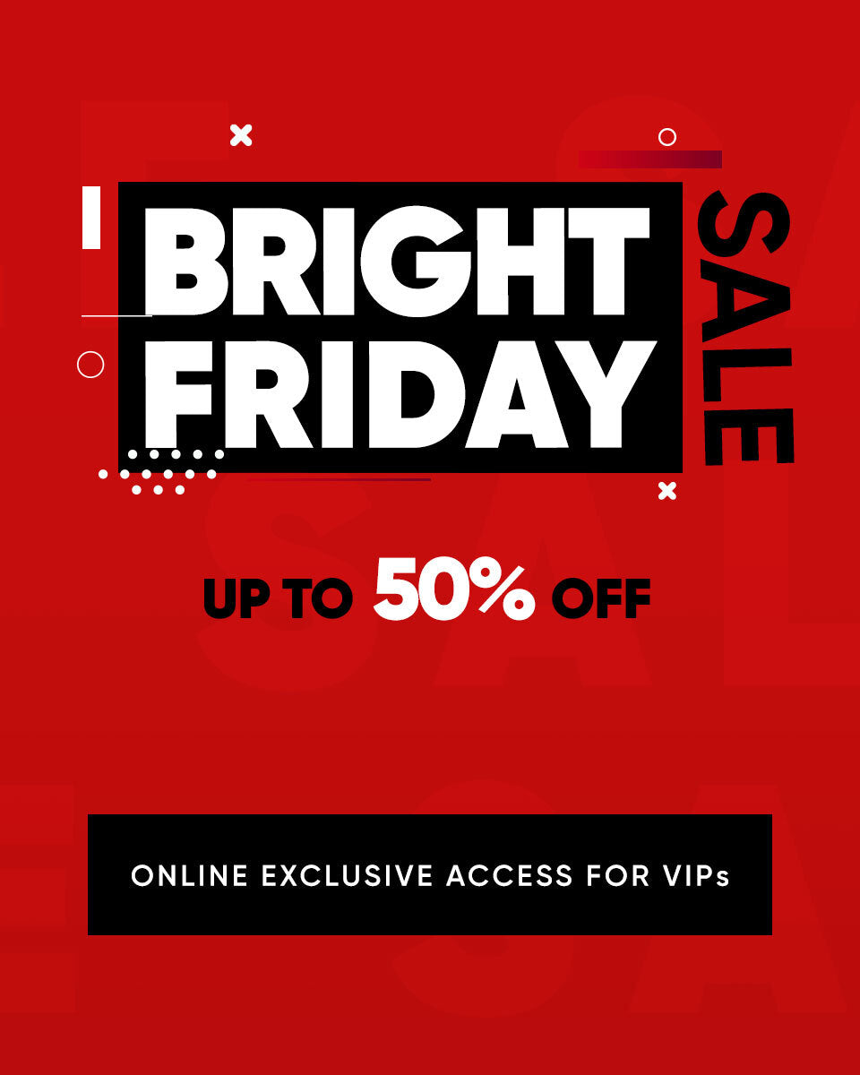 Bright Friday Sale - 50%